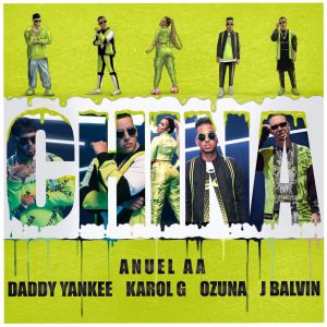 Anuel AA, Daddy Yankee, Karol G, J Balvin, Ozuna - China