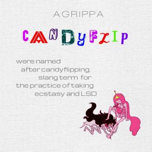 AGRIPPA - Candy Flip