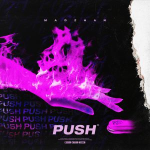 MADZHAN - PUSH