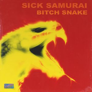 $ICK $AMURAI - BITCH SNAKE