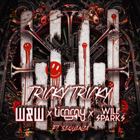 WAndW & Timmy Trumpet & Will Sparks feat. Sequenza - Tricky Tricky