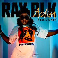 Ray Blk feat. Chip - Action