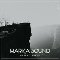 Berkay Sukur - Marka Sound