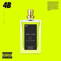 4B feat. Chris Brown - Did You