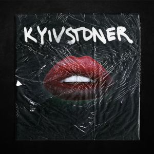 KYIVSTONER - Губы базуки