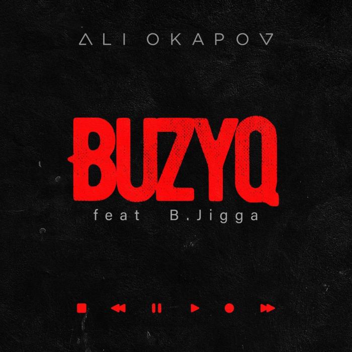 Али Окапов feat B.Jigga - Buzyq