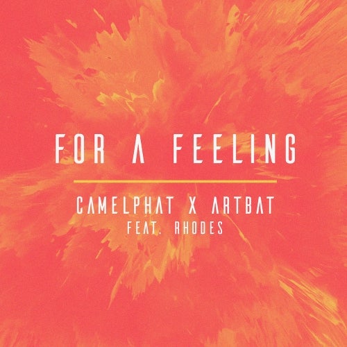 CamelPhat & Artbat - For А Feeling (feat. Rhodes) (Extended Mix)