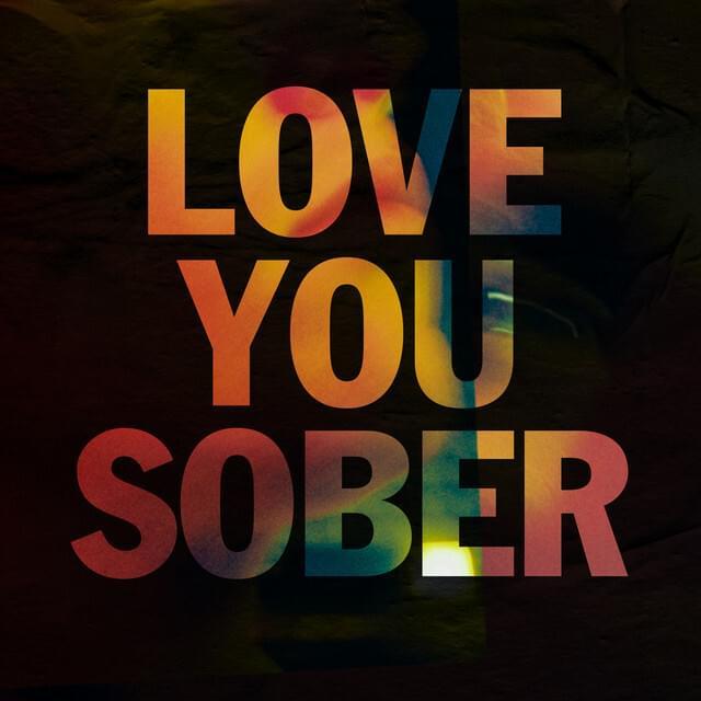 Rhodes - Love You Sober