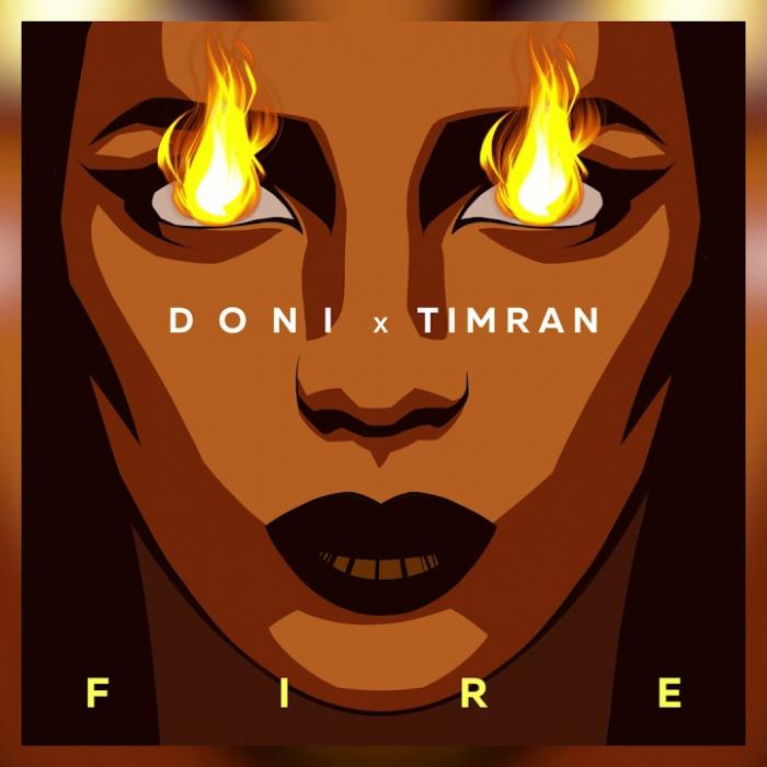 Doni feat. Timran - Fire