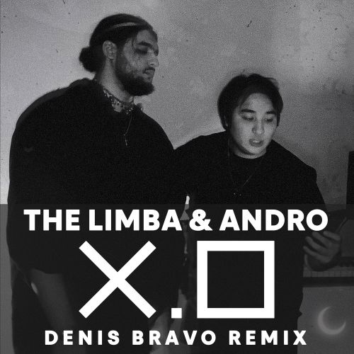 The Limba & Andro - X.O (Denis Bravo Remix)