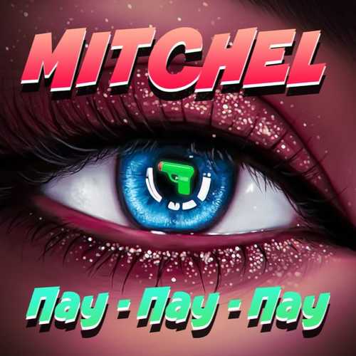 Mitchel - Пау-Пау-Пау