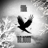 F0lk, H8.HOOD - УЛЕТЕЛ