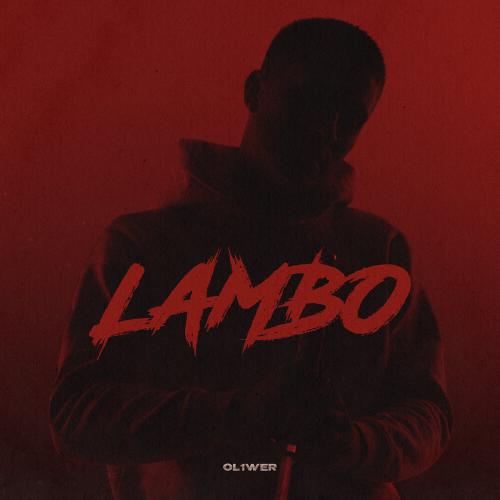 OL1WER - Lambo