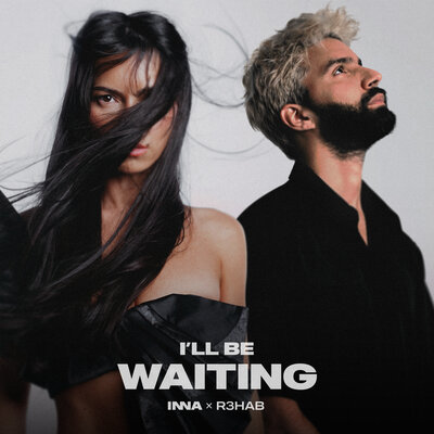 INNA & R3HAB - Ill Be Waiting