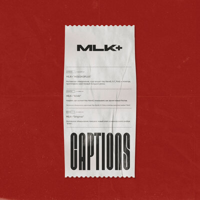 MLK+ & O.T & Ploty & Ameriqa & May Wave - Captions