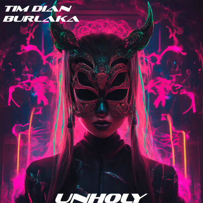 Tim Dian & BURLAKA - Unholy