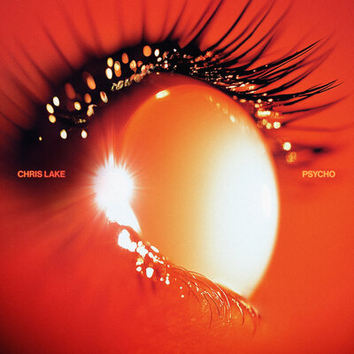 Chris Lake - Psycho