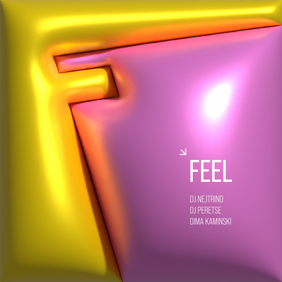 DJ Nejtrino & DJ Peretse & Dima Kaminski - Feel